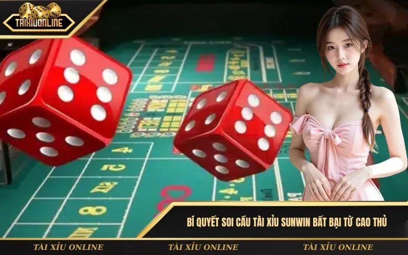 Bí quyết soi cầu Tài xỉu SunWin bất bại từ cao thủ