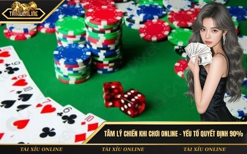 Tâm Lý Chiến Khi Chơi Online - Yếu Tố Quyết Định 90%